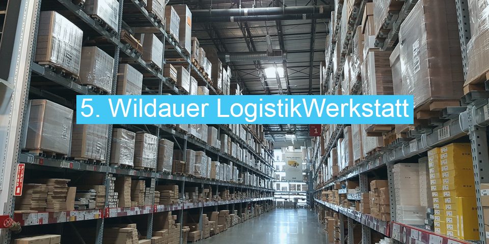 5. Wildauer Logistikwerkstatt